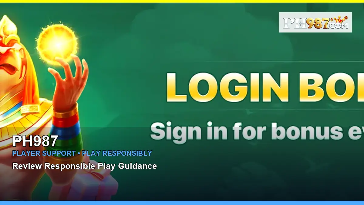 PH987 player support and responsible gaming guide for Philippine players